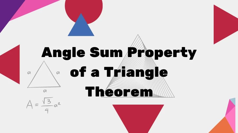 Learn about the Angle Sum Property of a Triangle and the Exterior Angle Property, fundamental theorems in geometry. Understand the formulas, proofs, and applications of these properties in triangles and polygons. Explore solved examples and their real-world relevance.