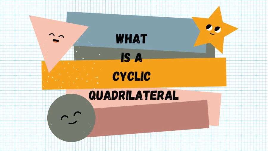 What is a Cyclic Quadrilateral? Discover the properties and characteristics of this geometric shape that make it unique! Uncover the secrets of angles, sides, and relationships within cyclic quadrilaterals and witness their significance in various fields.