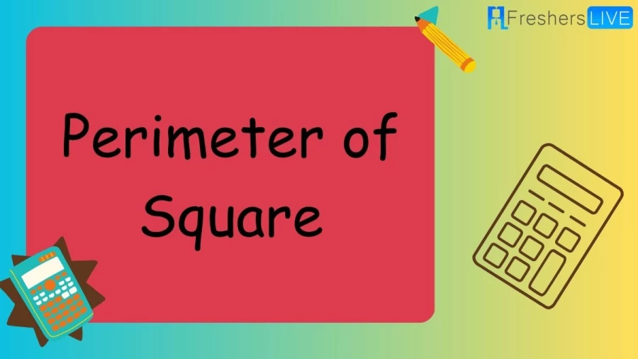 Learn what is the perimeter of square and how to calculate the perimeter of a square, including the formula and step-by-step instructions. Discover real-life applications for finding the perimeter of a square and explore concepts like the diagonal of a square.