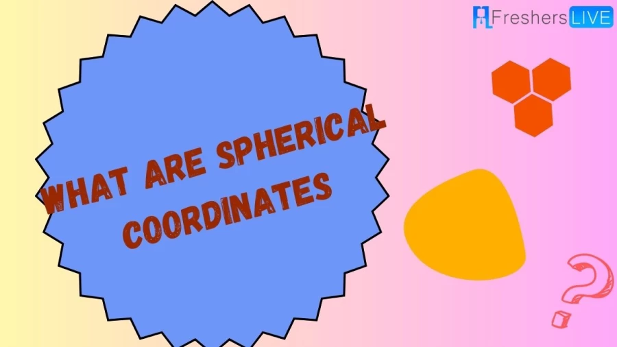 Explore the concept of what are spherical coordinates, a coordinate system used to represent points in three-dimensional space. Discover the parameters involved and their significance in various fields, such as physics, astronomy, and engineering.