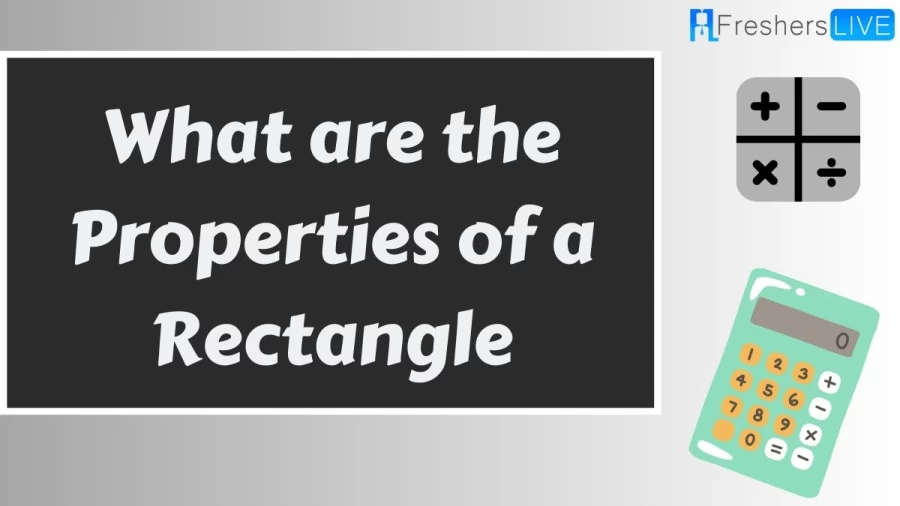 Discover the what are the properties of a rectangle. Uncover the secrets behind their angles, sides, measurements, and more. Gain a deeper understanding of the fundamental aspects of these geometric shapes.