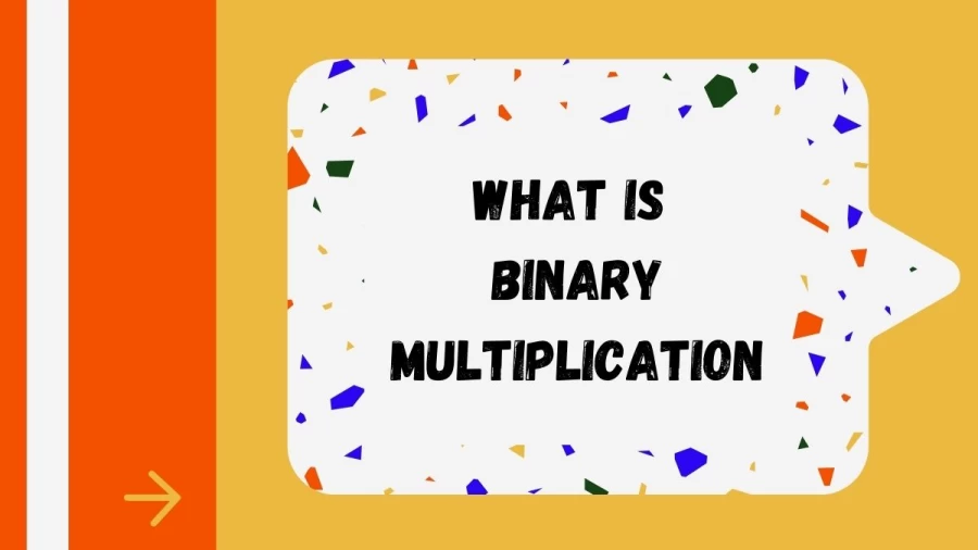 Learn What is Binary Multiplication? A fundamental operation in Mathematics, computer science and digital electronics. Discover how binary numbers are multiplied using a systematic approach, exploring concepts like bitwise operations and carrying.