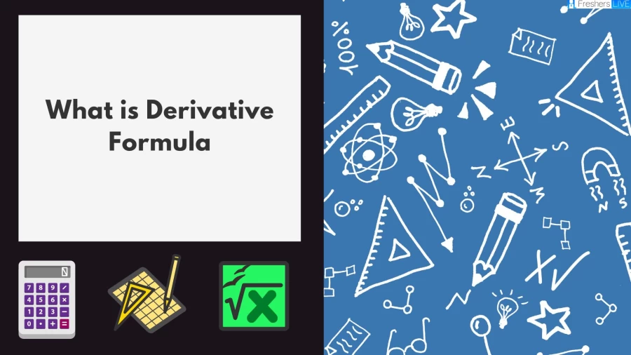 Maths geeks are quite confused to sort out what is Derivative formula, here in this article, we have provided examples and equations relating to the Derivative formula and more about it.