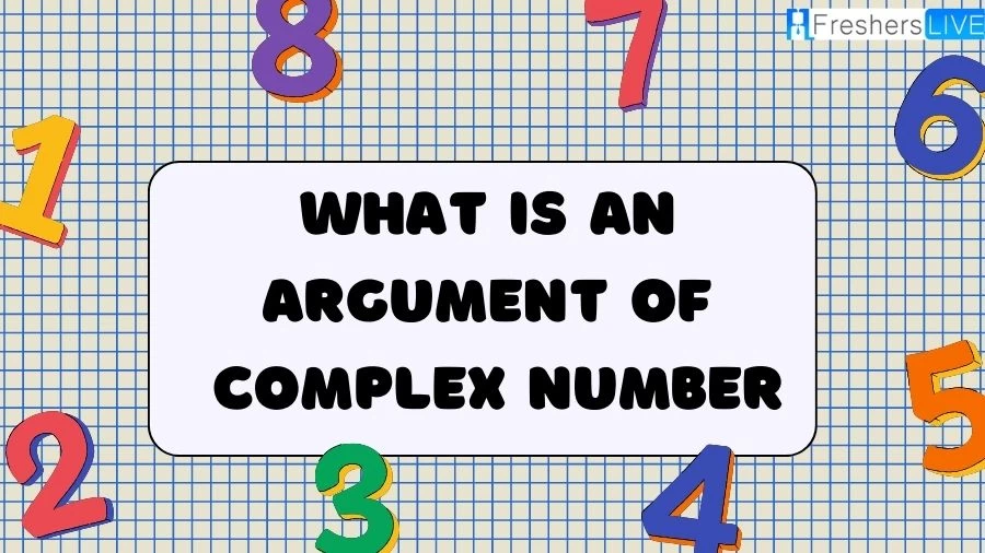 What is an Argument of Complex Number?