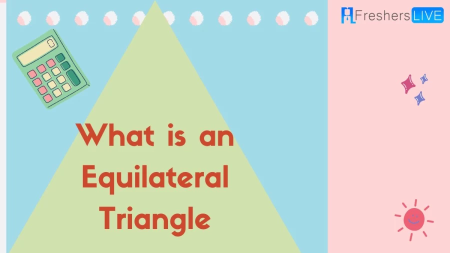 Looking for an explanation of what is an equilateral triangle is? Discover the properties, formulas, and concepts related to equilateral triangles with our comprehensive guide.