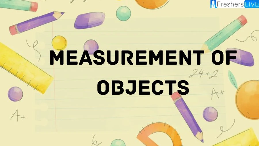 Explore the basic process of measuring objects in mathematics and learn how to measure the size,length, and width of any objects and explore the system of scaling methods from this informative article.