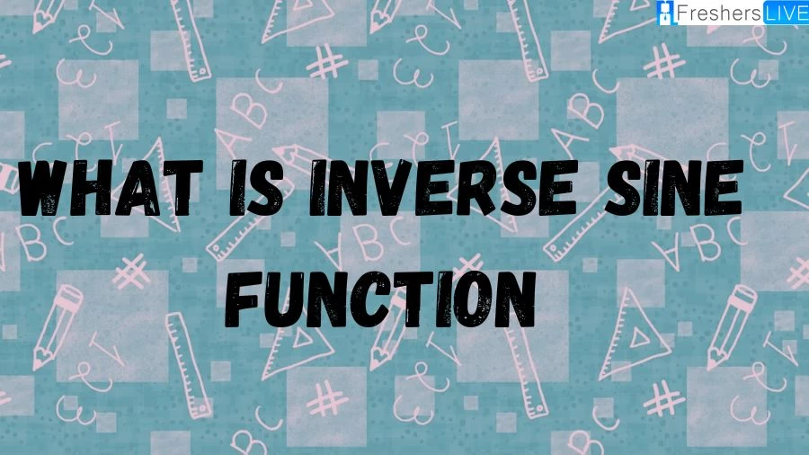 Explore the inverse sine function: Learn how to find the arcsine, its properties, and practical applications and so Explore the mathematical concept, its formula, and usage.