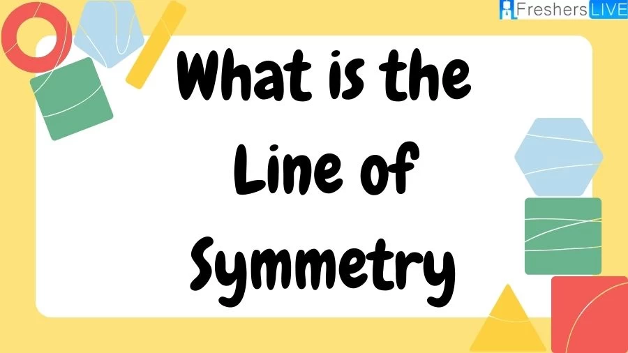 What is the Line of Symmetry? Shape your knowledge on symmetry! Join us as we explore the Line of Symmetry and its influence on art, design, and the world around us. Learn about the significance of symmetry in geometry.