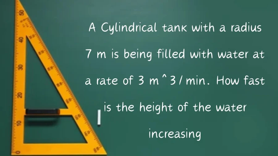 Find out how quickly the water level ascends in a cylindrical tank with a 7-meter radius, filling at 3 cubic meters per minute.